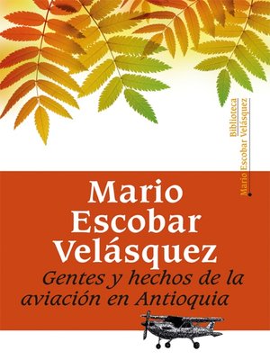 cover image of Gentes y hechos de la aviación en Antioquia